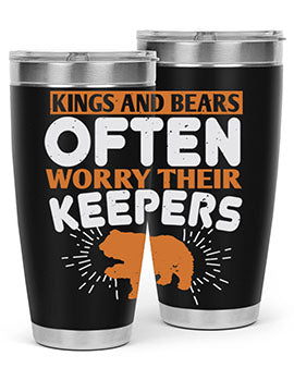 Kings and Bears often worry their Keepers 66#- Bears- Tumbler