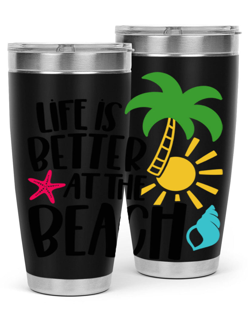 Life Is Better At The Beach Style 34#- summer- Tumbler