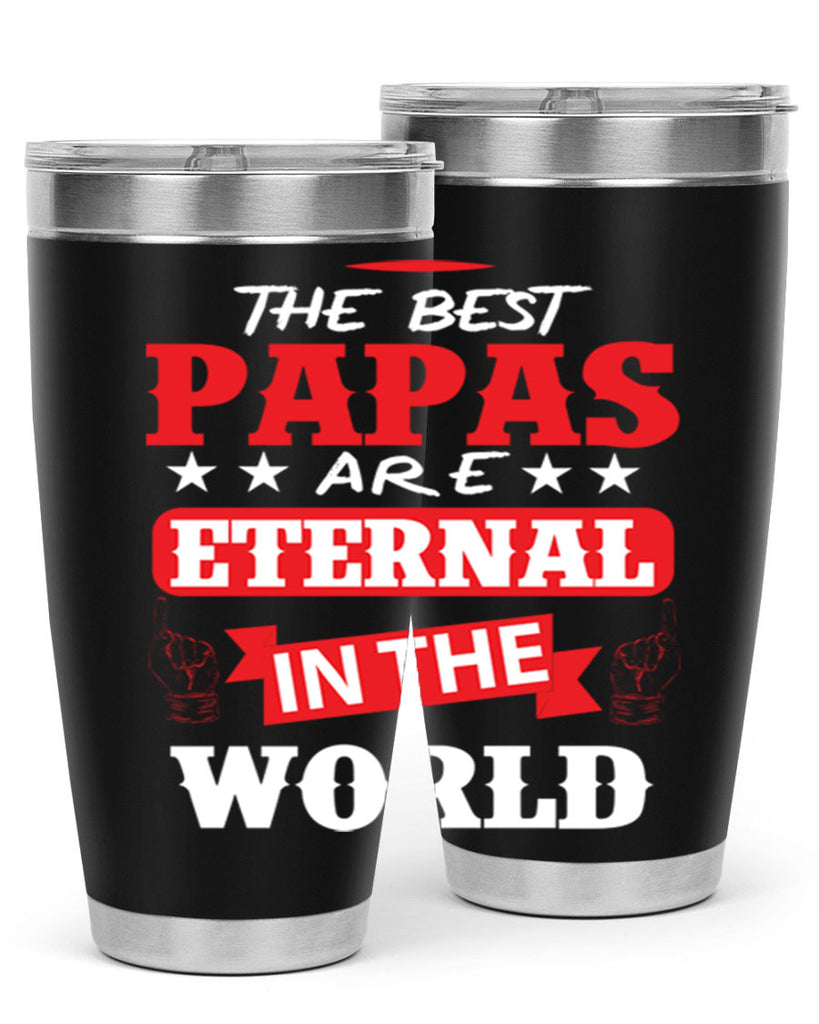 THE BEST PAPAS 108#- grandpa - papa- Tumbler