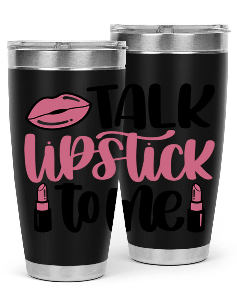 Talk Lipstick To Me Style 15#- make up- Tumbler