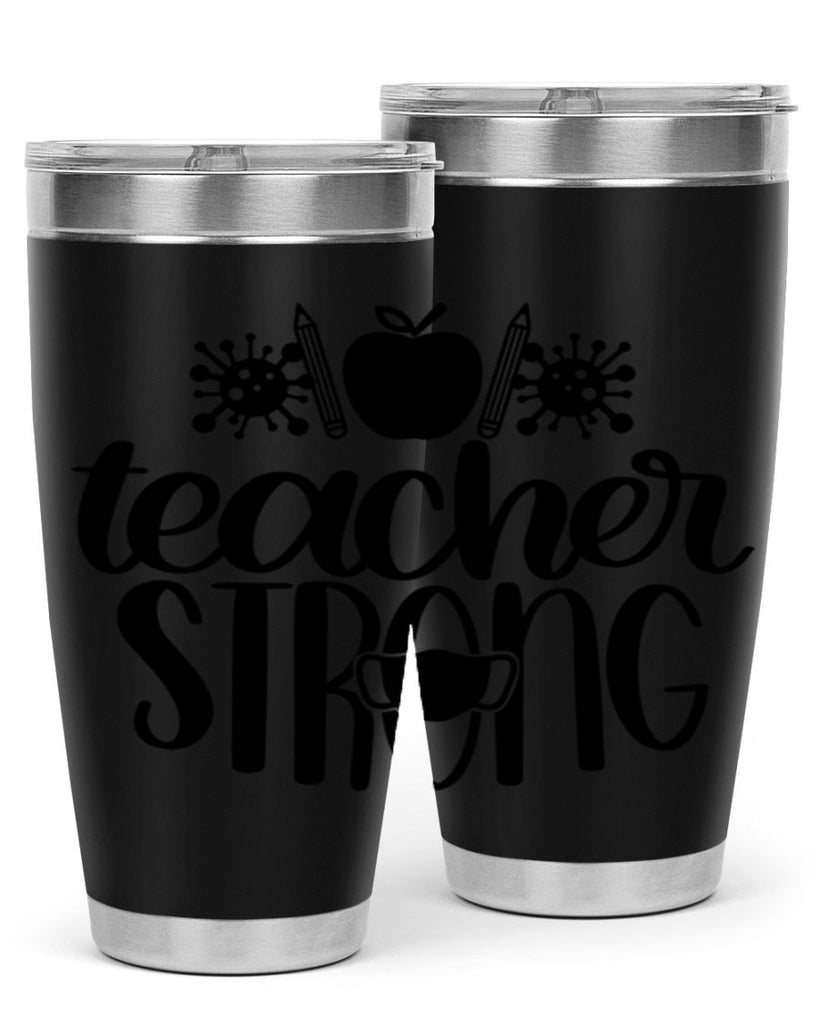 Teacher Strong Style 47#- teacher- tumbler