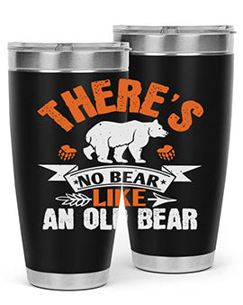 There’s no bear like an old bearr 33#- Bears- Tumbler