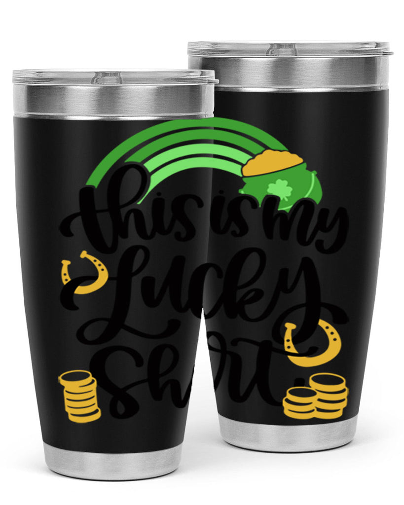 This Is My Lucky Shirt Style 22#- St Patricks Day- Tumbler