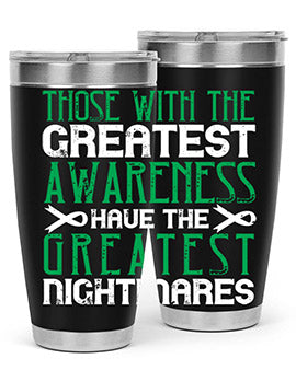 Those with the greatest awareness have the greatest nightmares Style 12#- self awareness- Tumbler