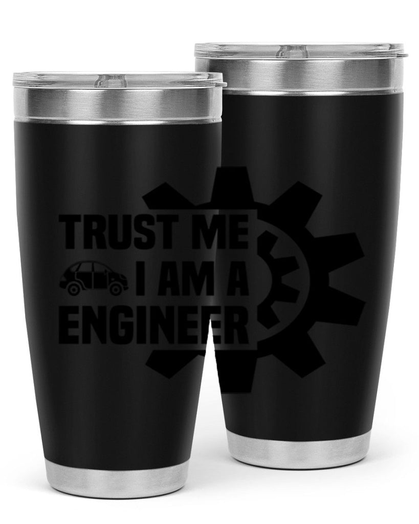 Trust me Style 2#- engineer- tumbler
