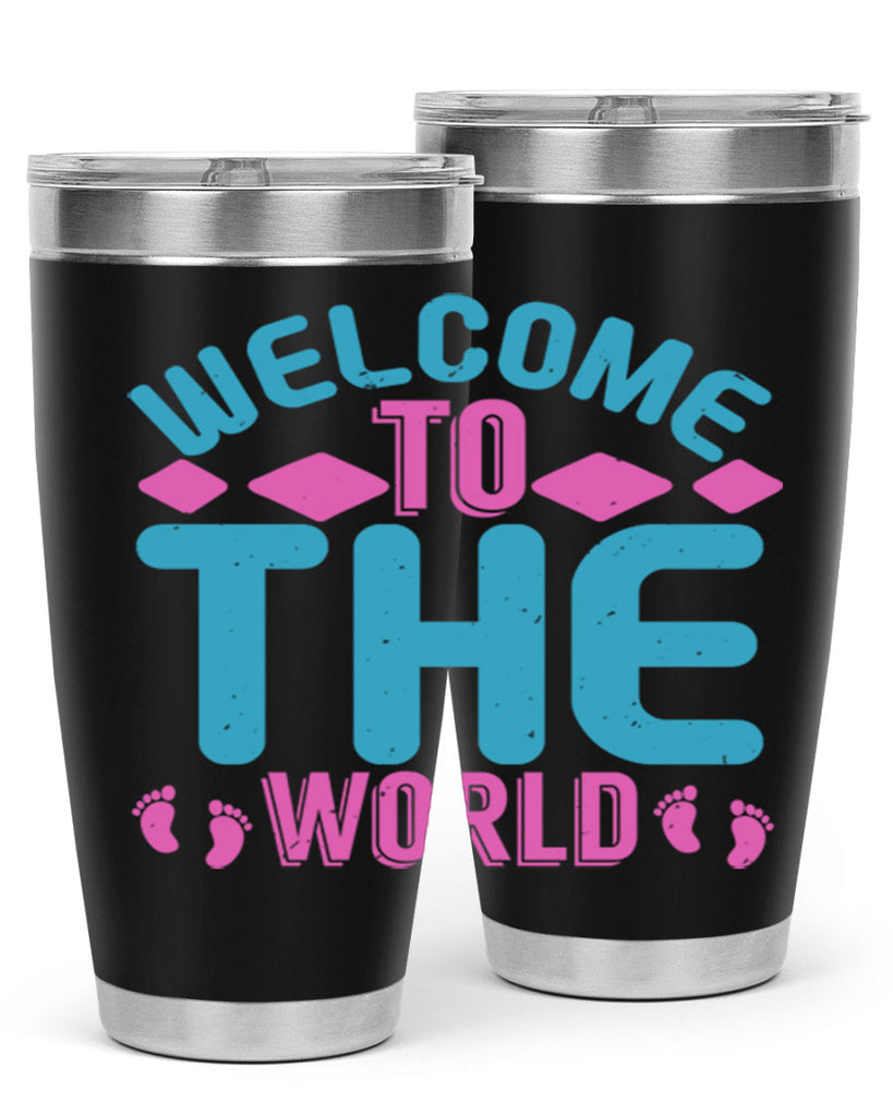 Welcome to the world Style 162#- baby- tumbler