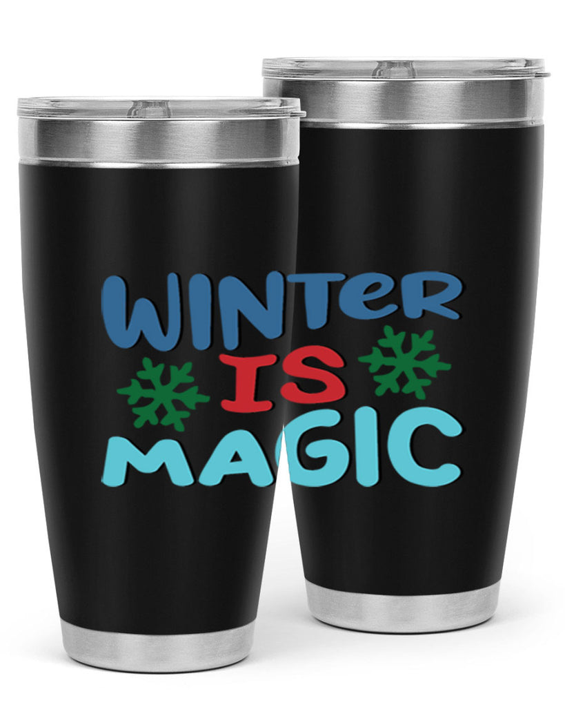 Winter is Magic 558#- winter- Tumbler