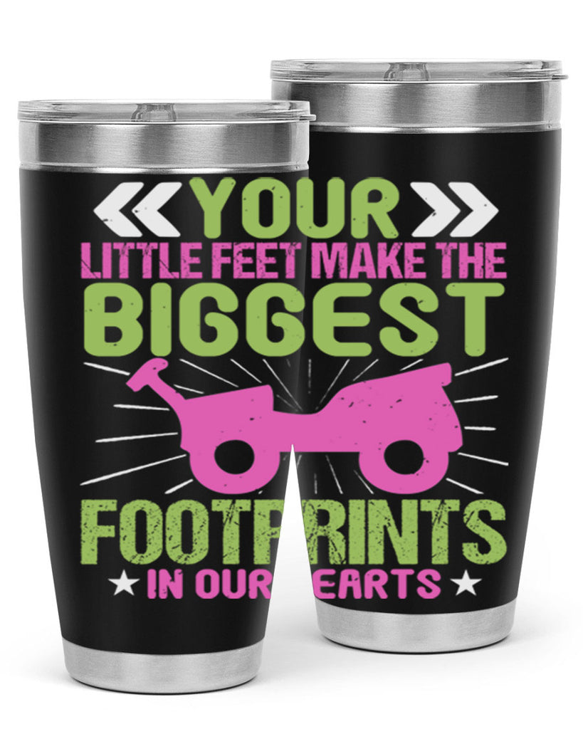 Your Litle feet me foot prints in our hearts Style 158#- baby- tumbler