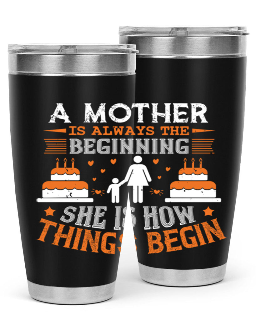 a mother is your first friend 12#- mothers day- Tumbler