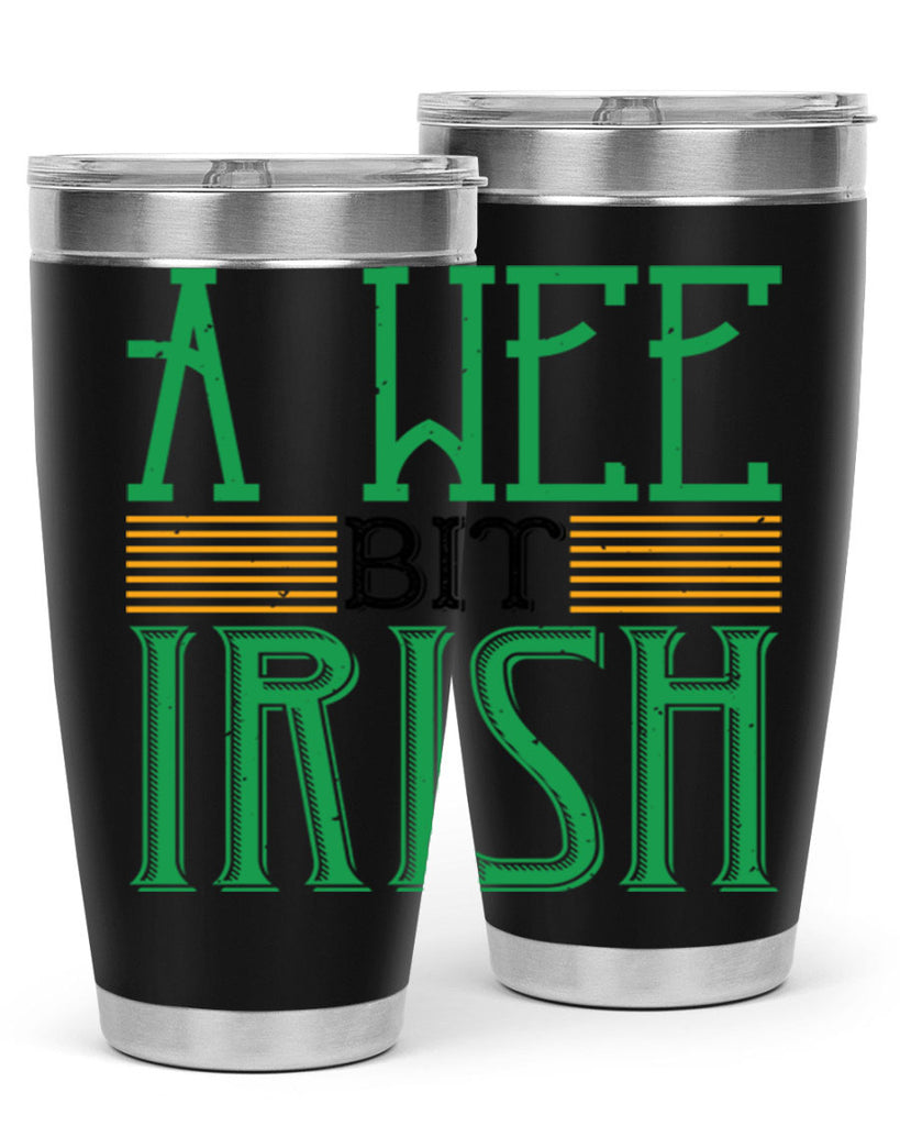 a wee bit irish Style 144#- St Patricks Day- Tumbler