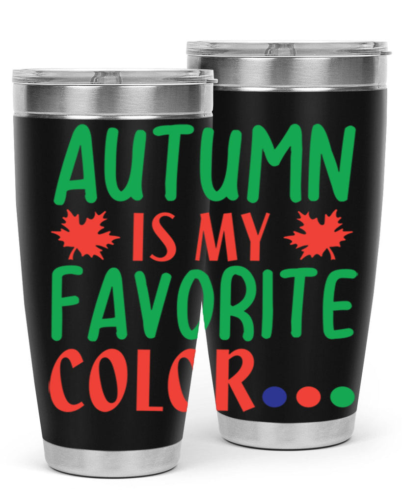 autumn is my favorite color 18#- fall- Tumbler