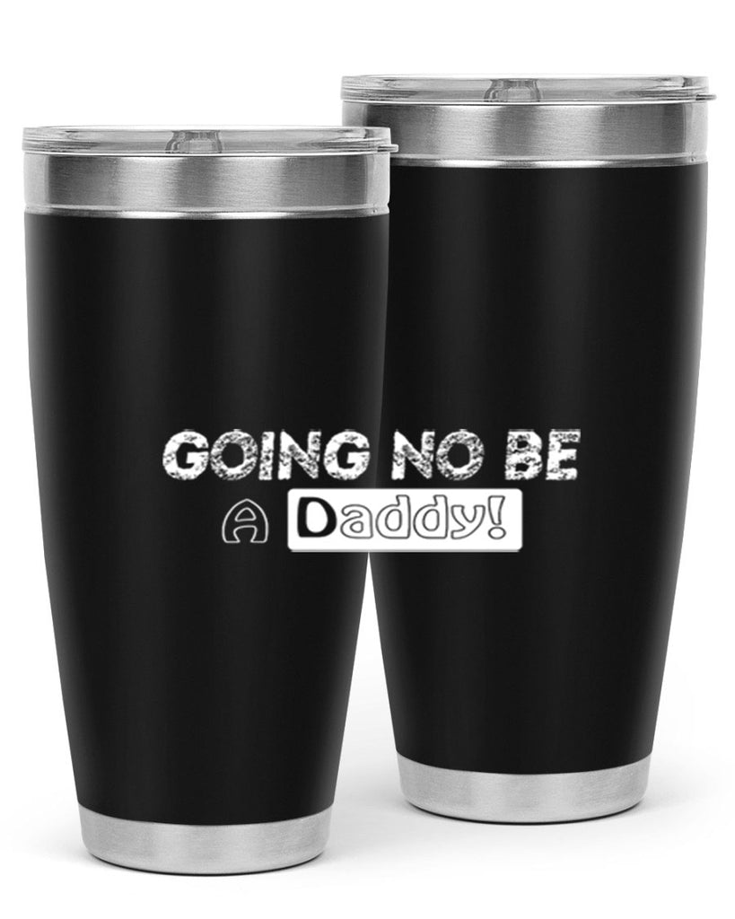 going to be a daddy 12#- dad- Tumbler