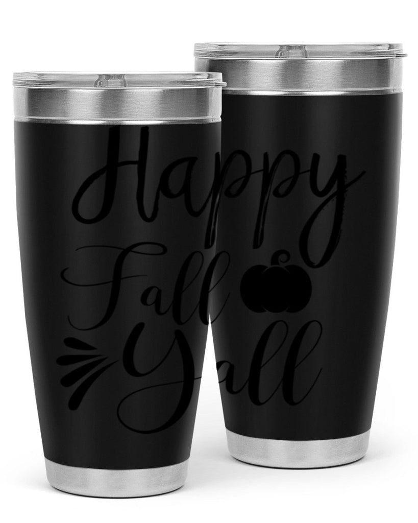 happy fall yall 231#- fall- Tumbler