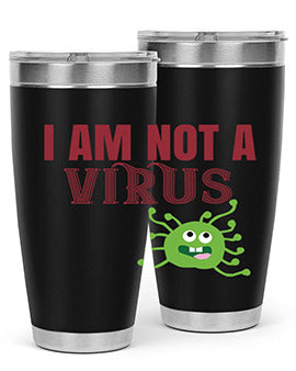 i am not a virus Style 36#- corona virus- Tumbler