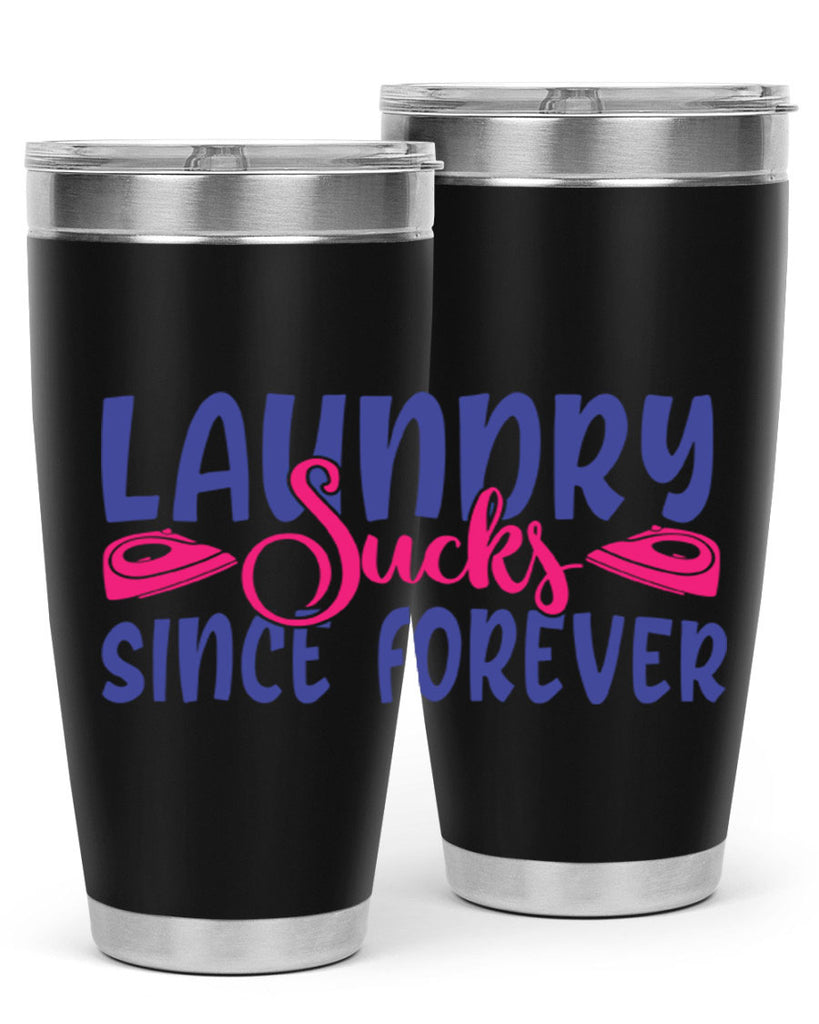 laundry sucks since forever 7#- laundry- Tumbler