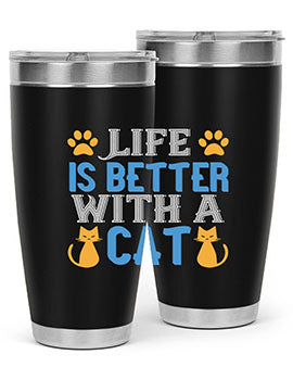 life is better with cat Style 64#- cat- Tumbler