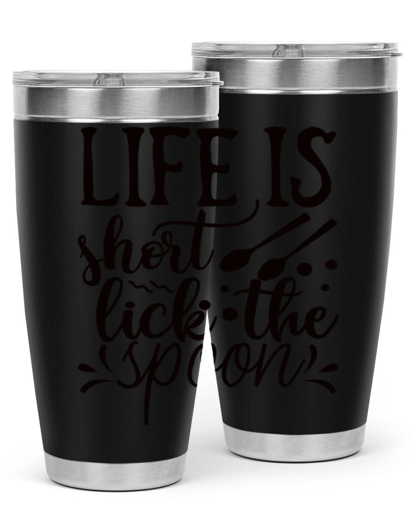 life is short lick the spoon 23#- kitchen- Tumbler