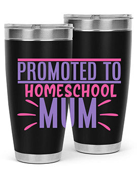 promoted to homeschool mum Style 48#- corona virus- Tumbler