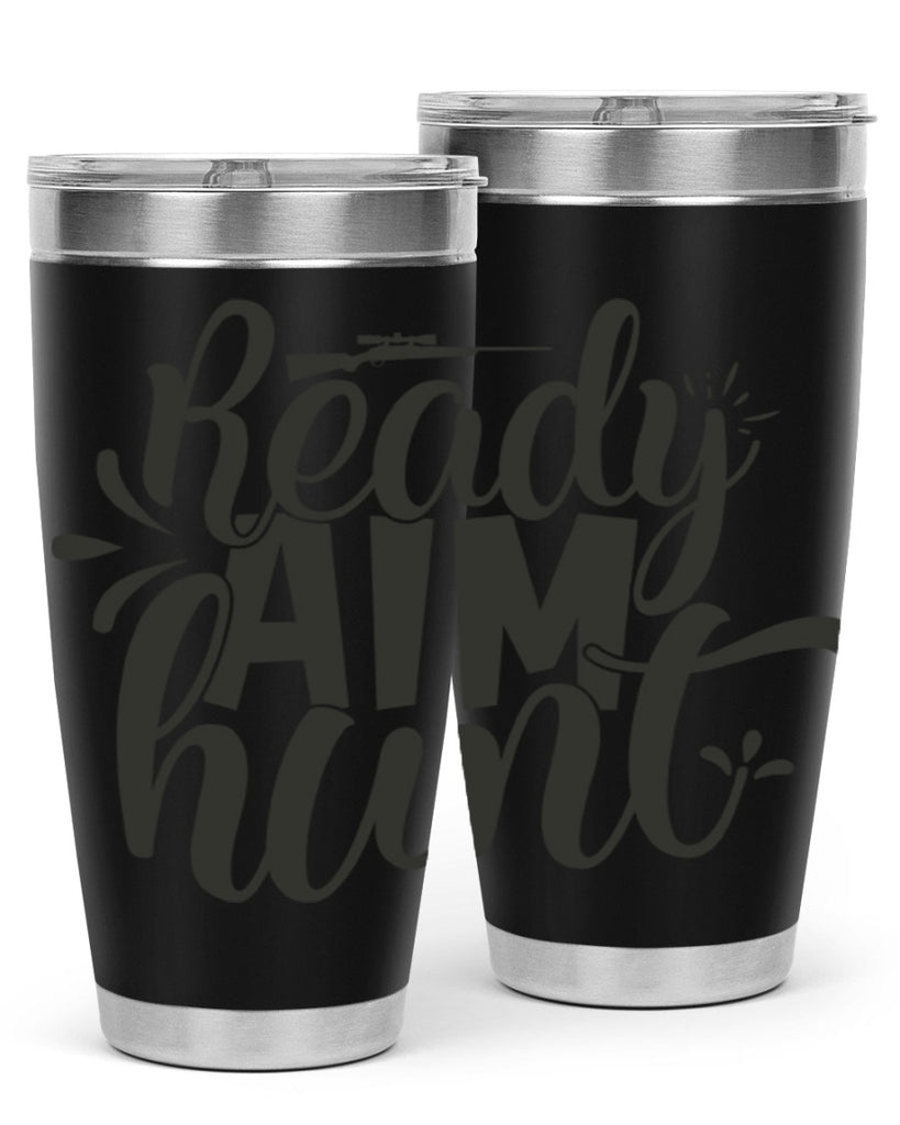 ready aim hunt 4#- hunting- Tumbler