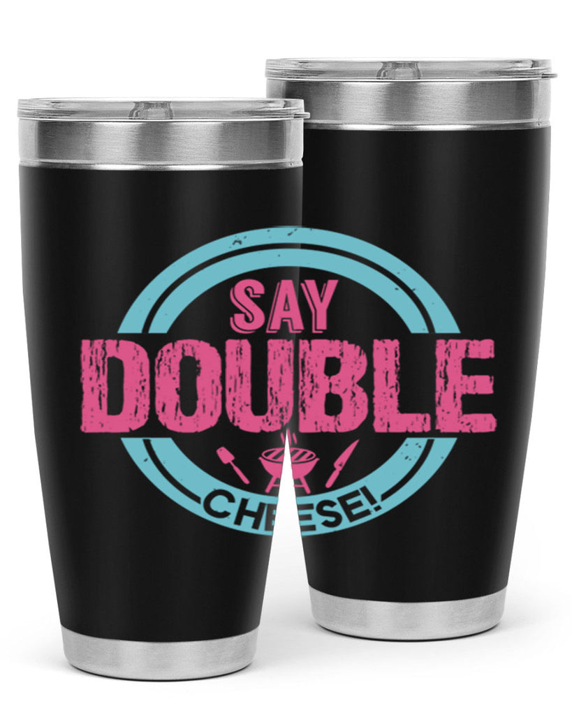 say double cheese 14#- bbq- Tumbler