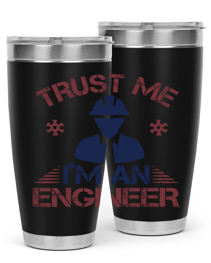 trust me Im an engineer Style 33#- engineer- tumbler