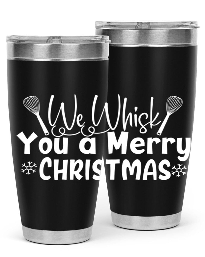we whisk you a merry christmas 21#- kitchen- Tumbler