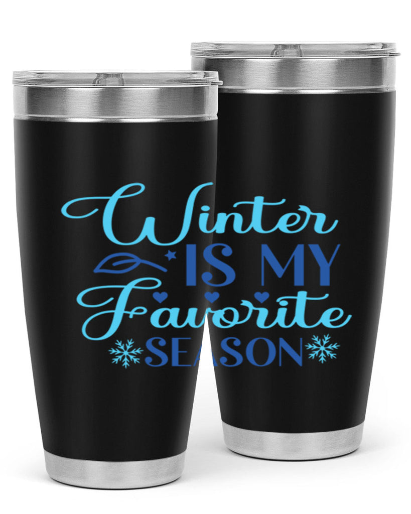 winter is my favorite season 511#- winter- Tumbler