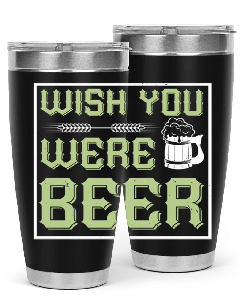 wish you were beer 2#- beer- Tumbler