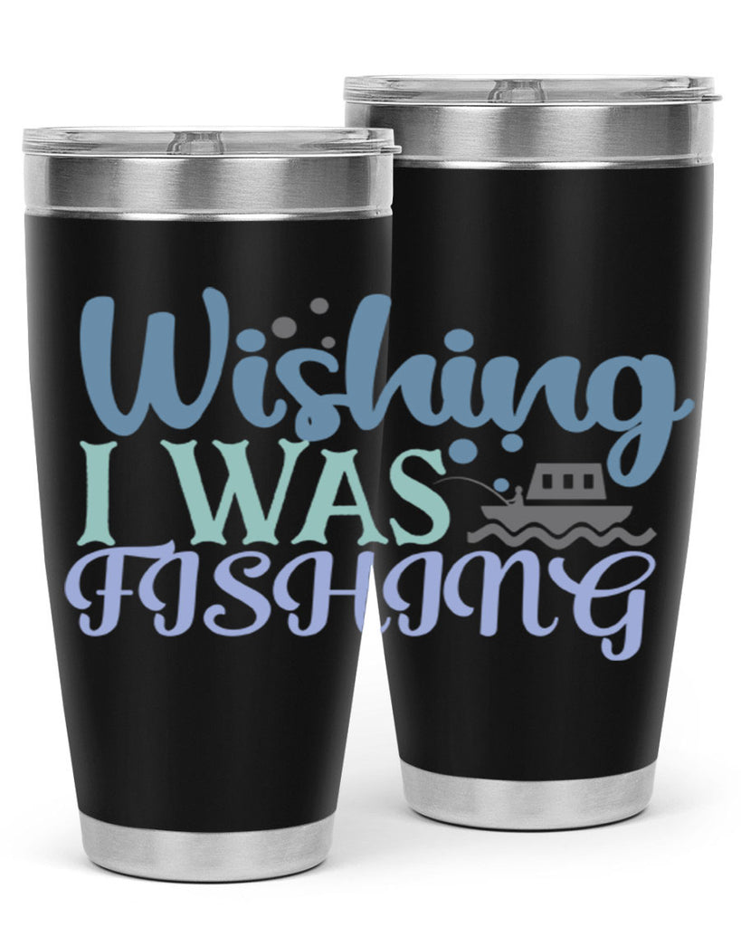 wishing i was fishing 190#- fishing- Tumbler