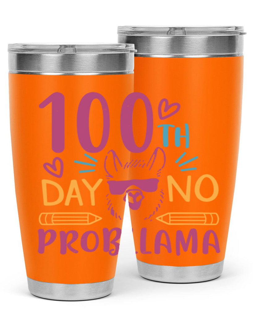 100th day no probllama 37#- 100 days of school- Tumbler