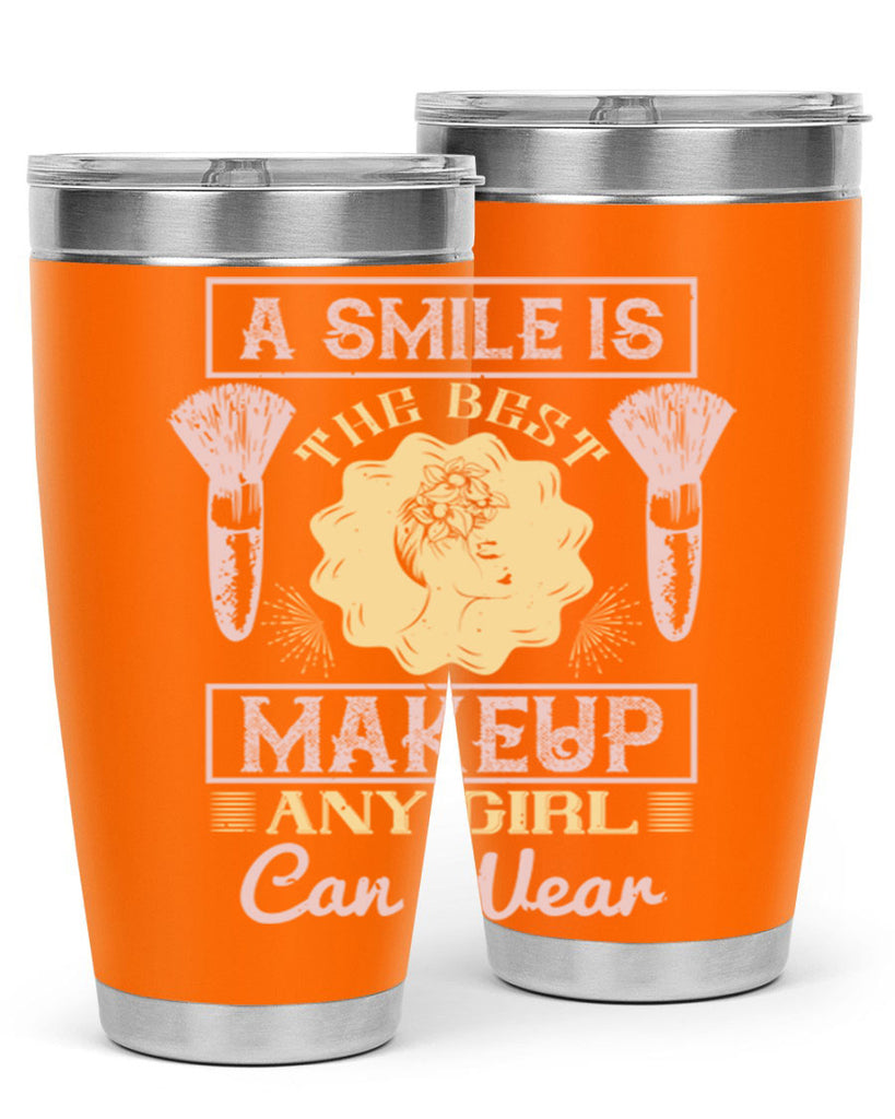 A smile is the best makeup any girl can wear Style 205#- make up- Tumbler