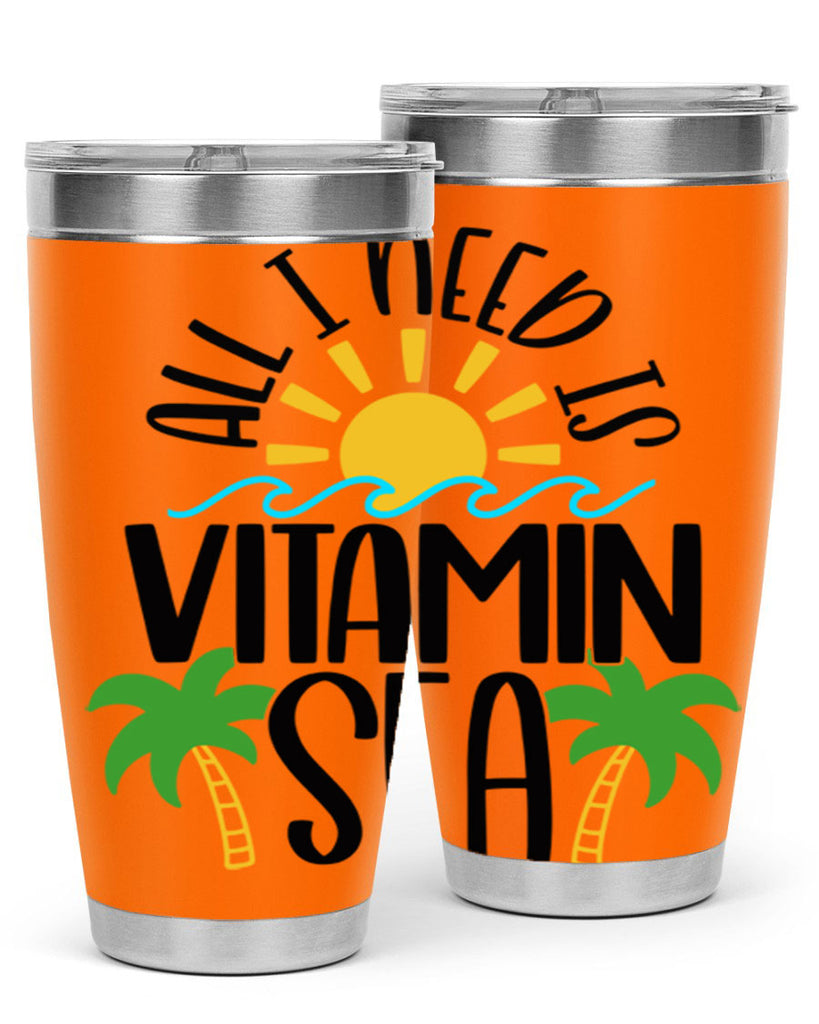 All I Need Is Vitamin Sea Style 56#- summer- Tumbler