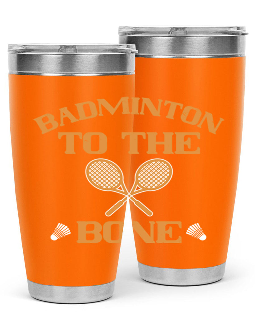 Badminton to the Bone 2344#- badminton- Tumbler