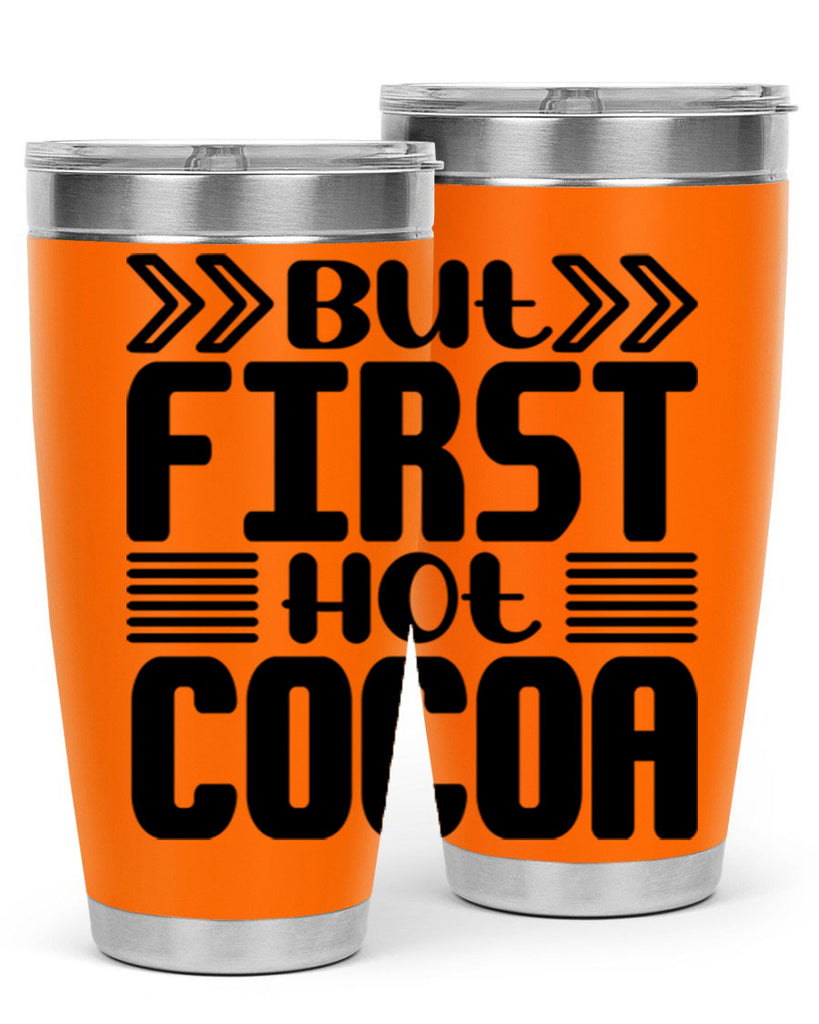 But First Hot Cocoa 37#- winter- Tumbler