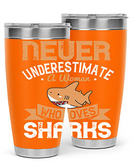 Never underestimate a woman who loves sharks Style 52#- shark  fish- Tumbler
