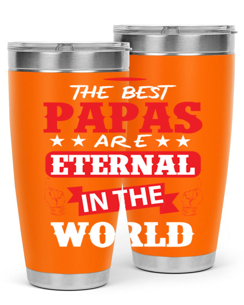 THE BEST PAPAS 108#- grandpa - papa- Tumbler