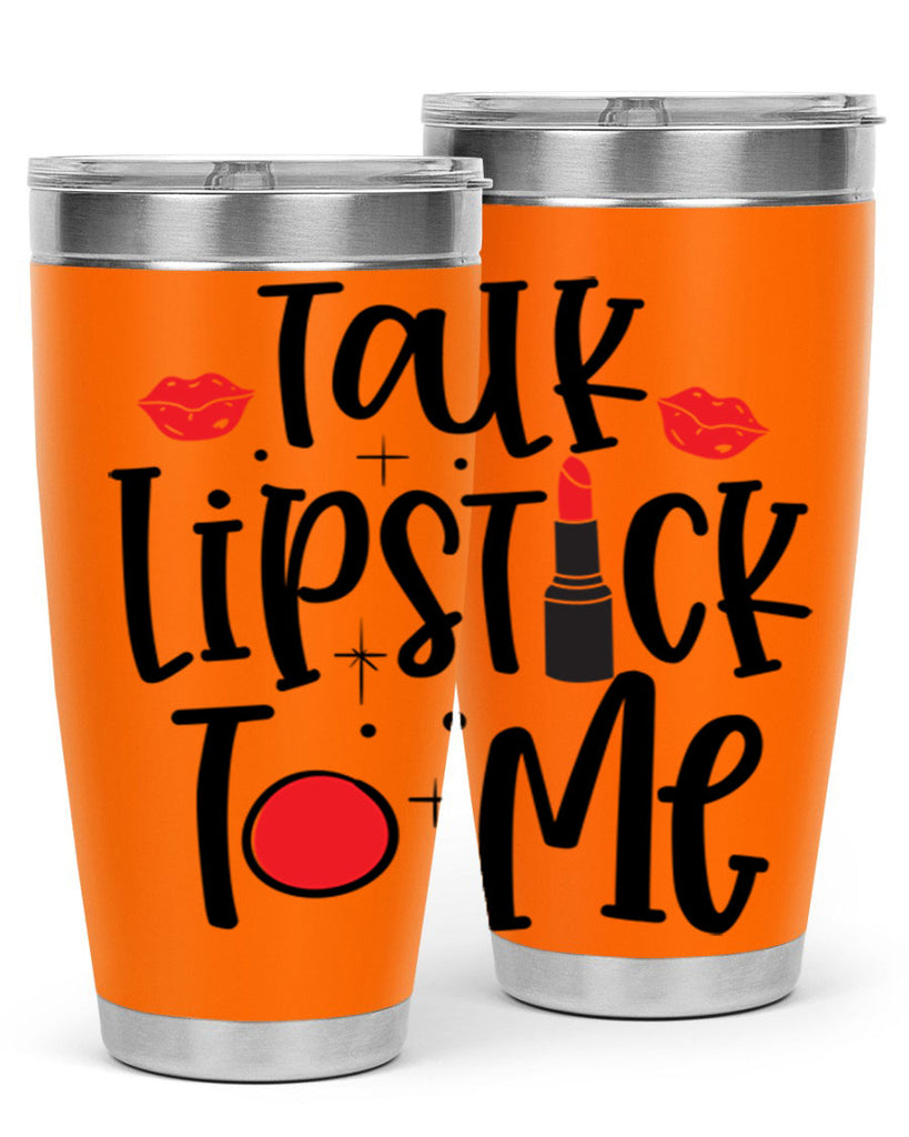 Talk Lipstick To Me Style 218#- make up- Tumbler