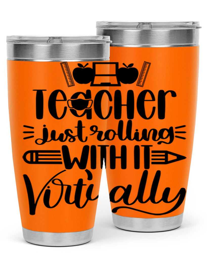 Teacher Just Rolling Style 53#- teacher- tumbler