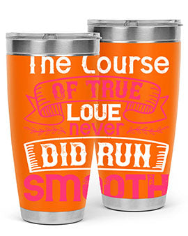 The course of true love never did run smooth Style 21#- dog- Tumbler