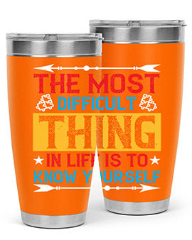 The most difficult thing in life is to know yourself Style 18#- self awareness- Tumbler