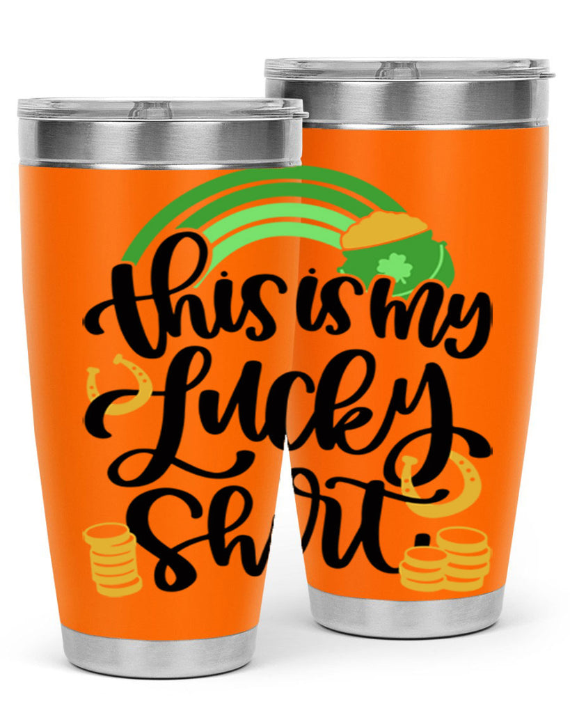 This Is My Lucky Shirt Style 22#- St Patricks Day- Tumbler