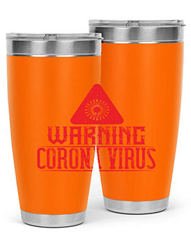 Warning corona virus one Style 18#- corona virus- Tumbler