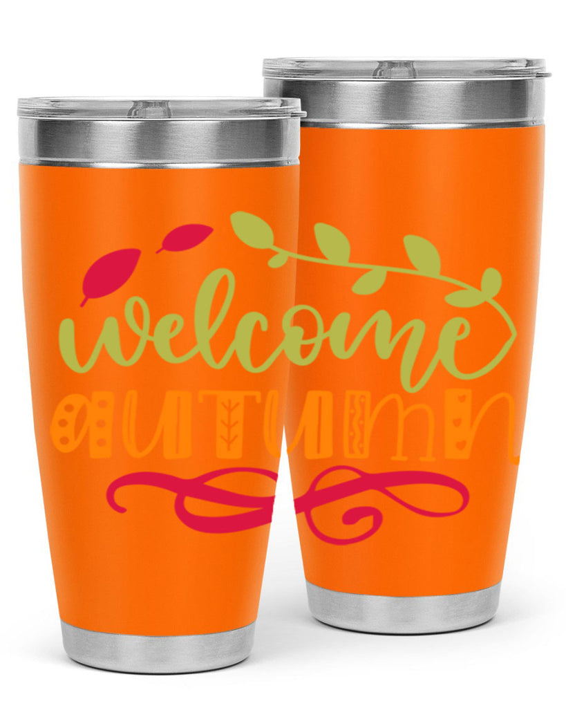 Welcome Autumn 629#- fall- Tumbler
