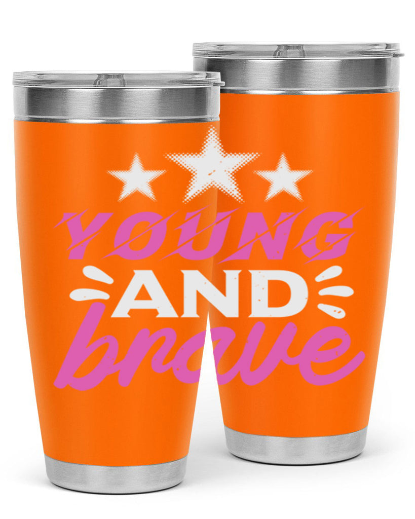 Yound and Brave Style 160#- baby- tumbler