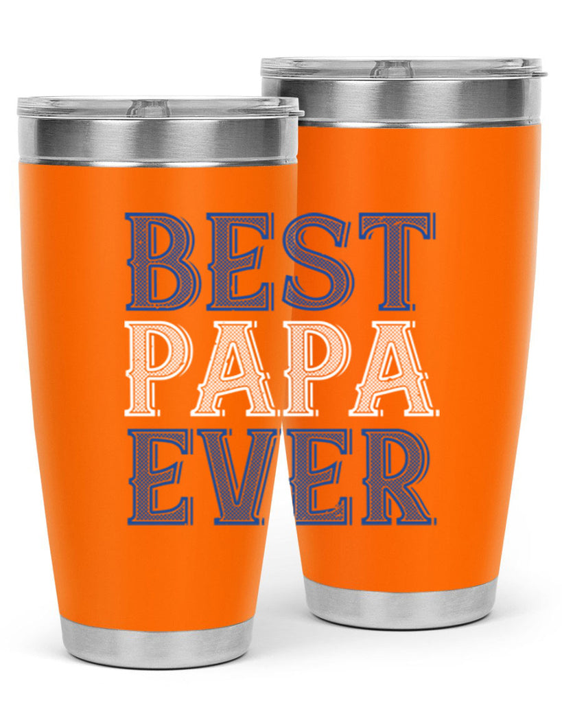 best papa ever 48#- grandpa - papa- Tumbler