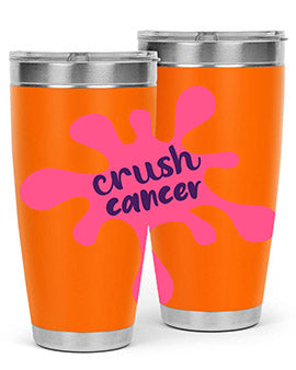 crush cancer Style 14#- breast cancer- Tumbler