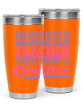 dedicated teacher even from a distance Style 53#- corona virus- Tumbler