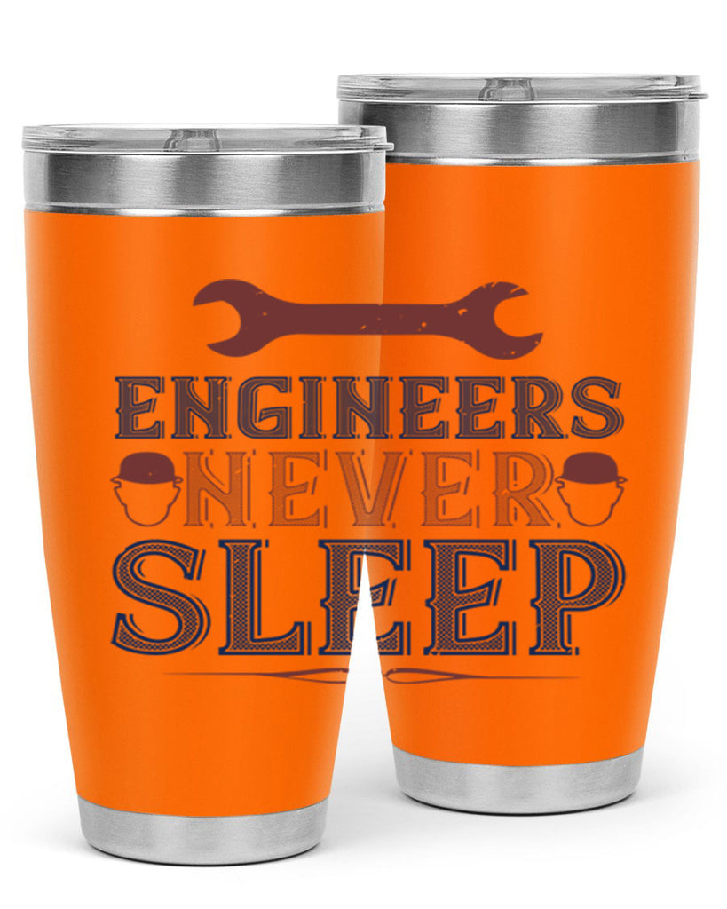 engineers never sleep Style 57#- engineer- tumbler