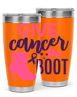give cancer the boot Style 11#- breast cancer- Tumbler