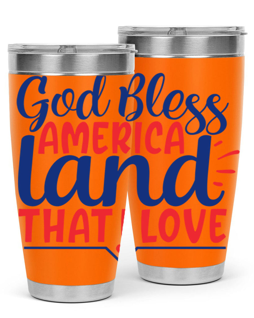 god bless america land that i love Style 54#- Fourt Of July- Tumbler